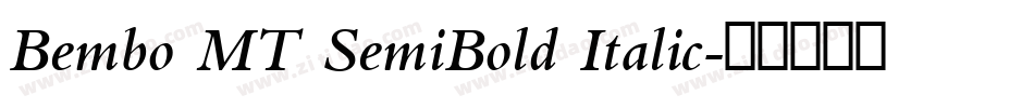 Bembo MT SemiBold Italic字体转换